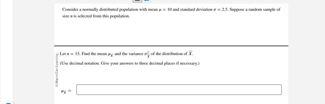 is selected from this population. Let n = 12. Find the mean