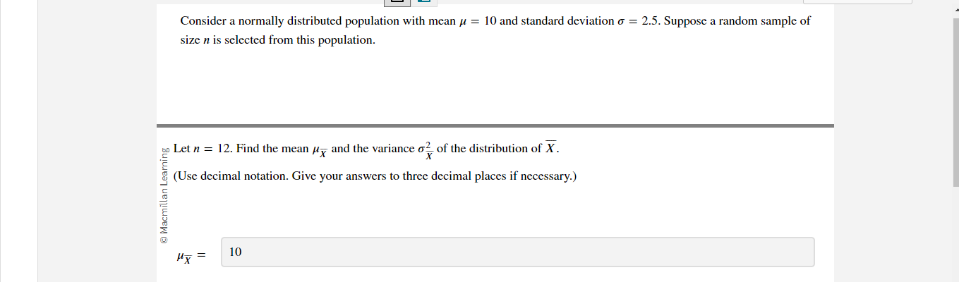 Consider a normally distributed population with mean u = 10 and standard