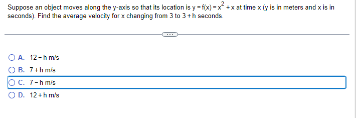 Suppose an object moves along the y-axis so that its location is