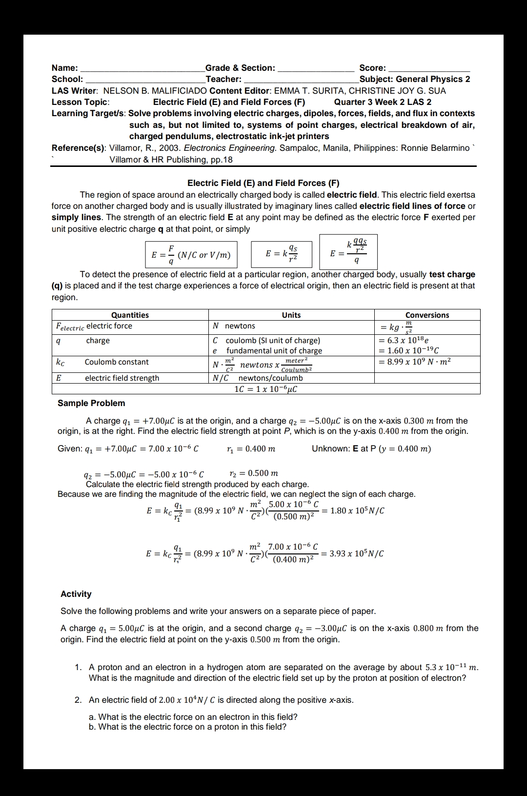  Name: Grade 8. Section: Score: School: Teacher: Subject: General Physics 2