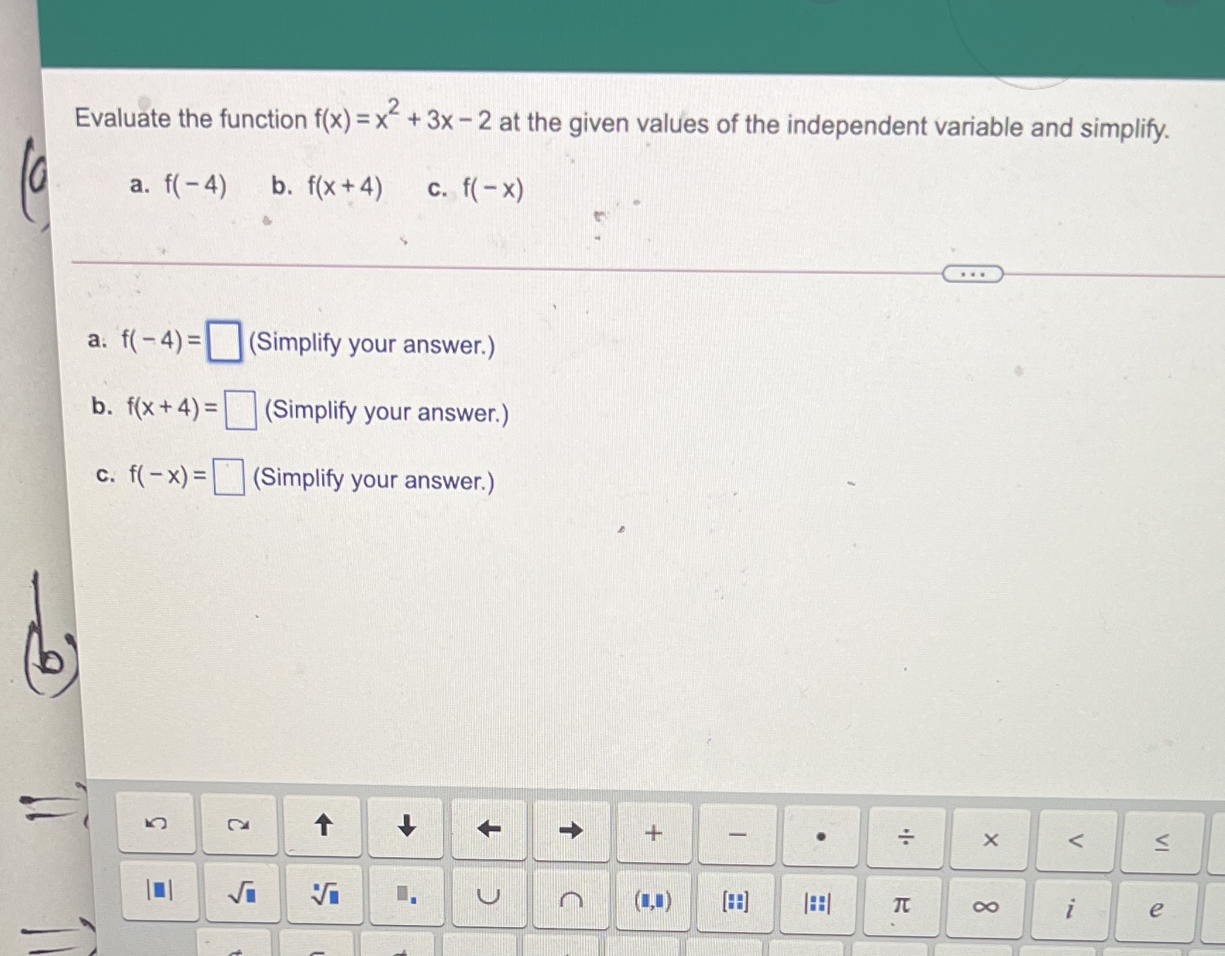  Evaluate the function f(x) = x"+ 3x - 2 at the