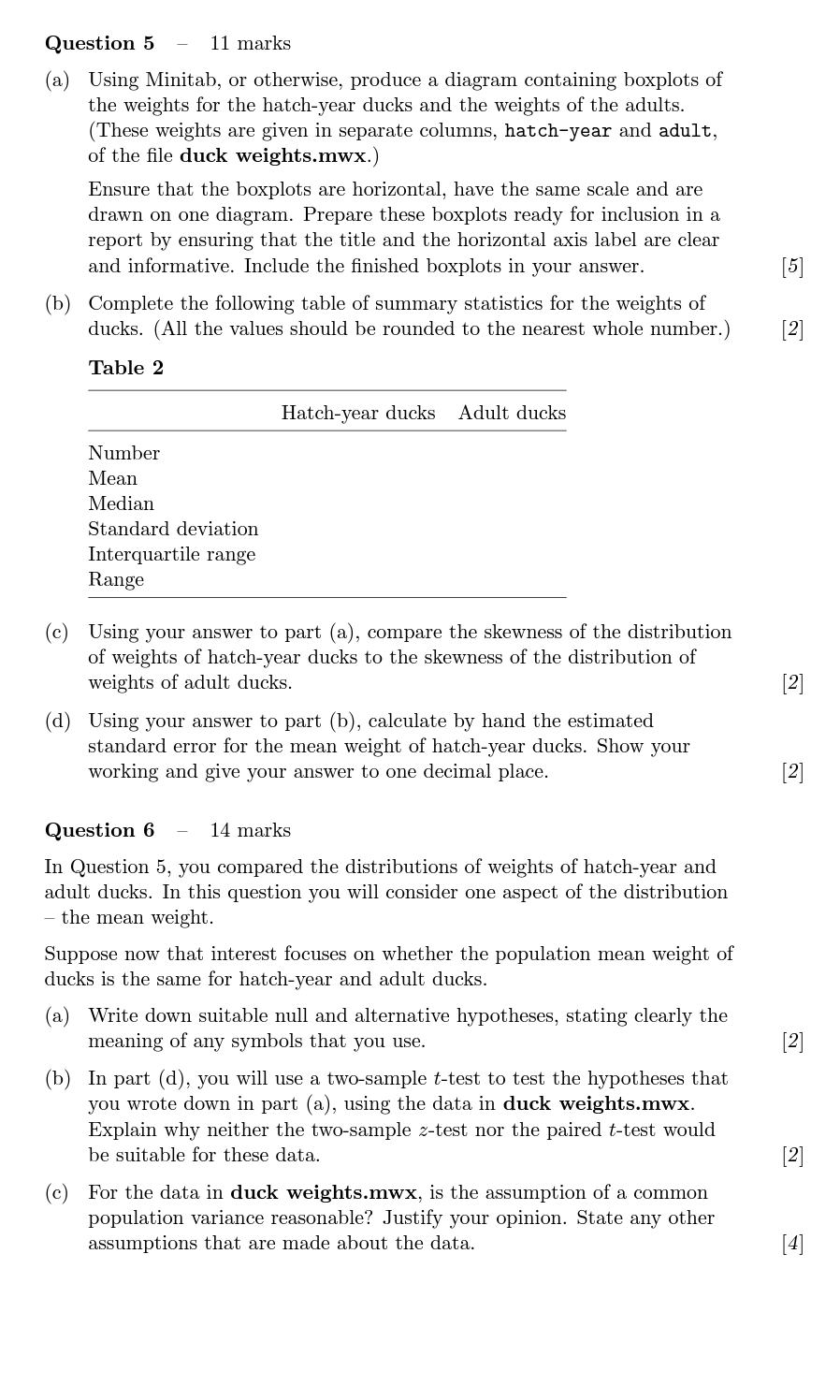 Reference materials;ducks.mwx Question 5 11 marks (8) Using Minitab, or otherwise, produce