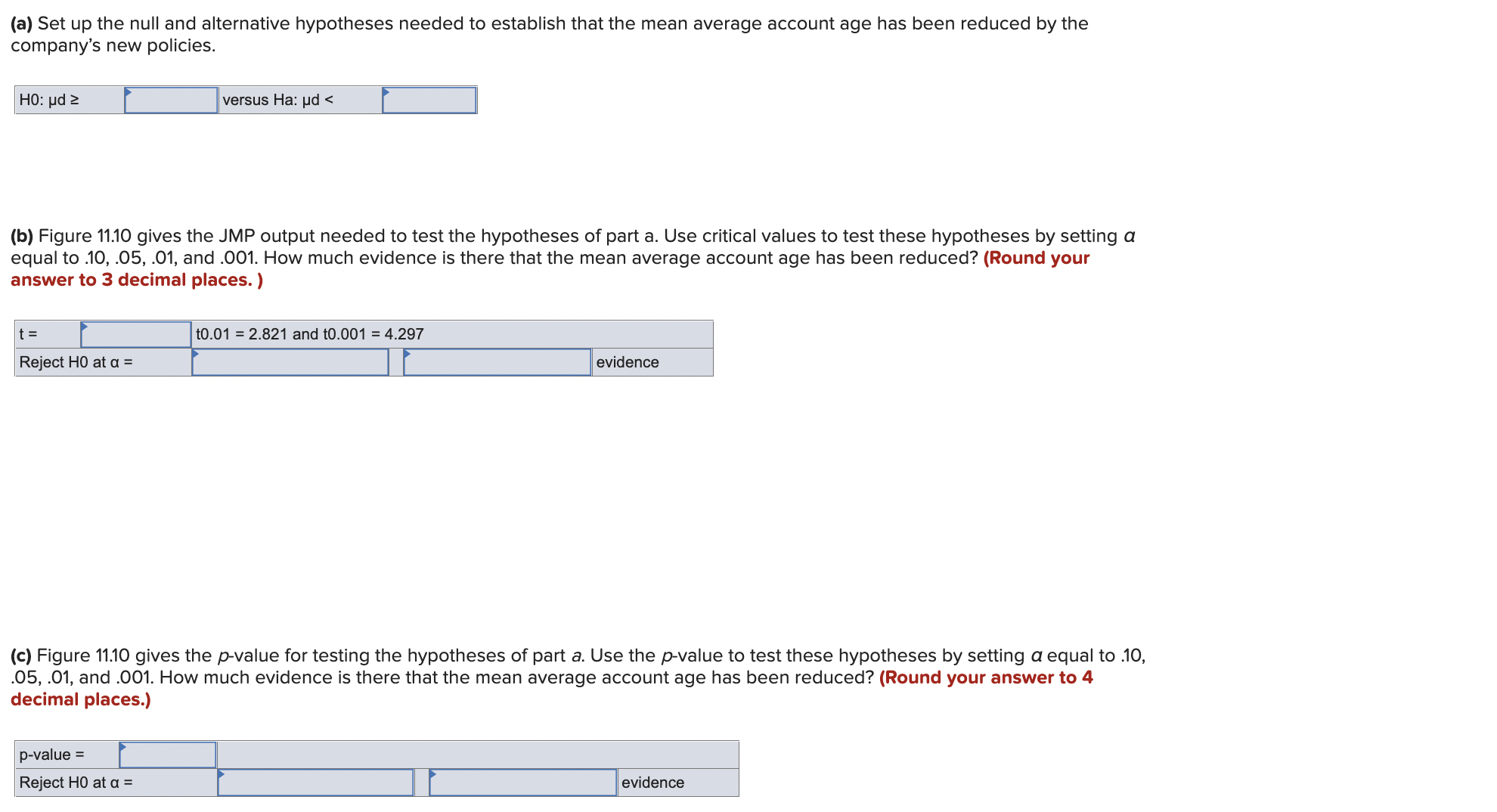 population of all possible paired differences is normally distributed. Table 11.5 Weekly