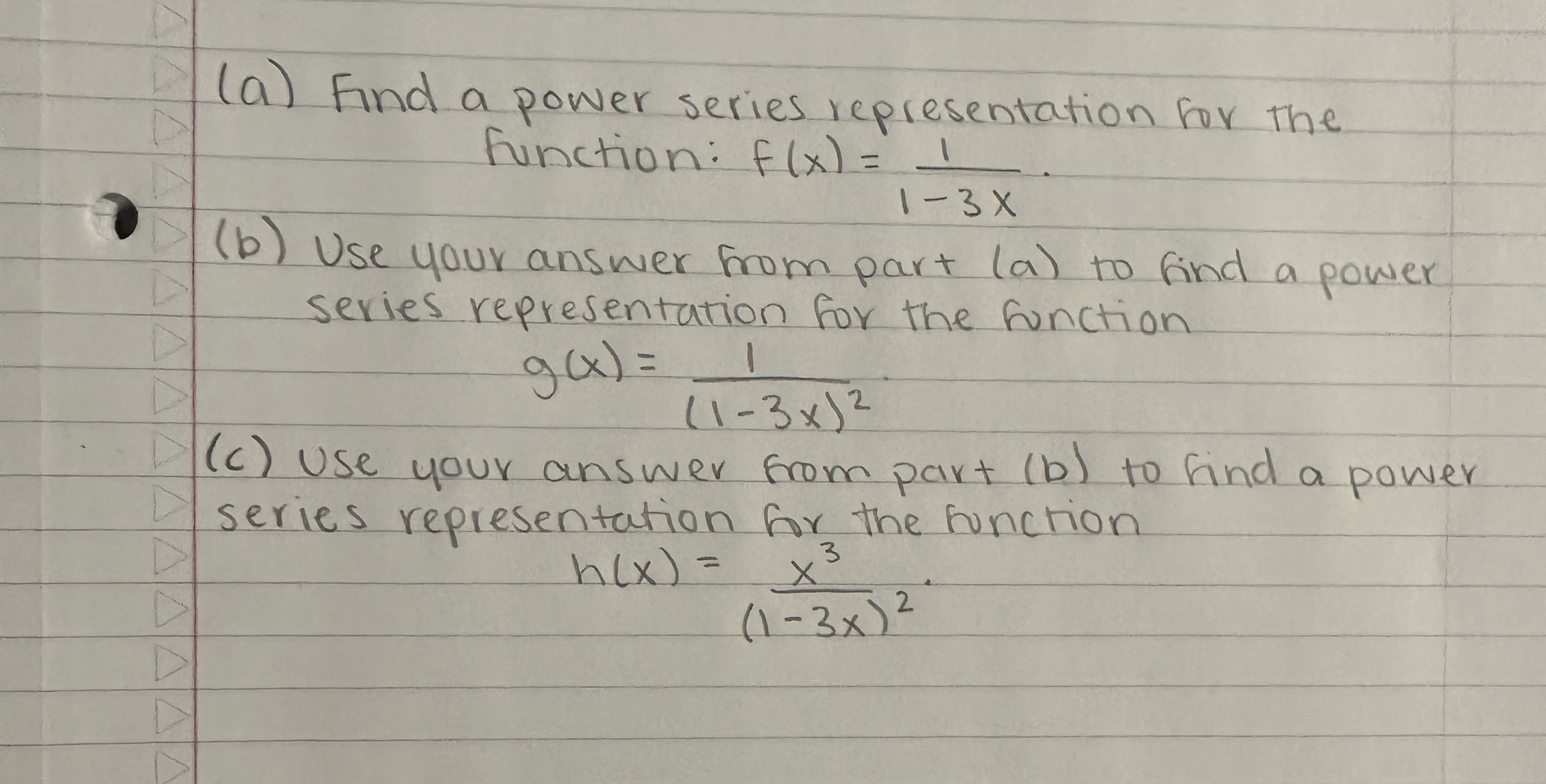  ( a) Find a power series representation for the function :