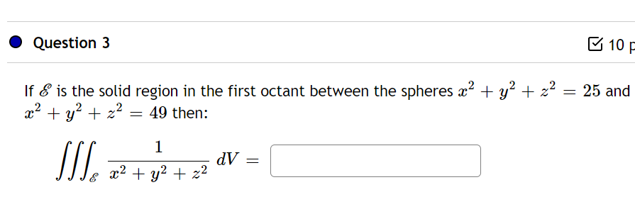 over D is fjamdy : . Question 2 5 V25 -y2 Assume