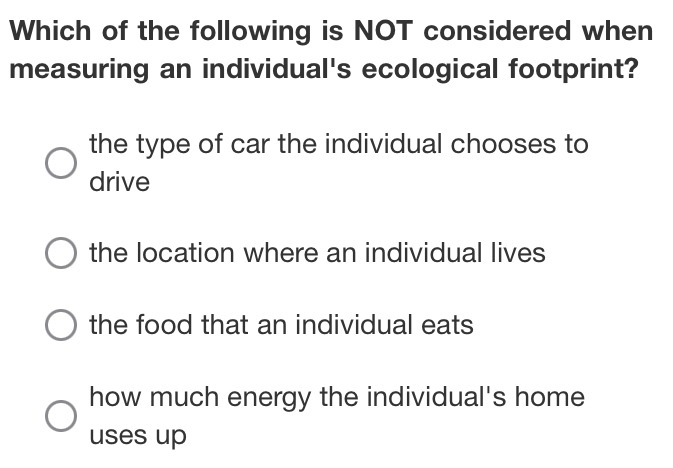 an individual's ecological footprint? the type of car the individual chooses to