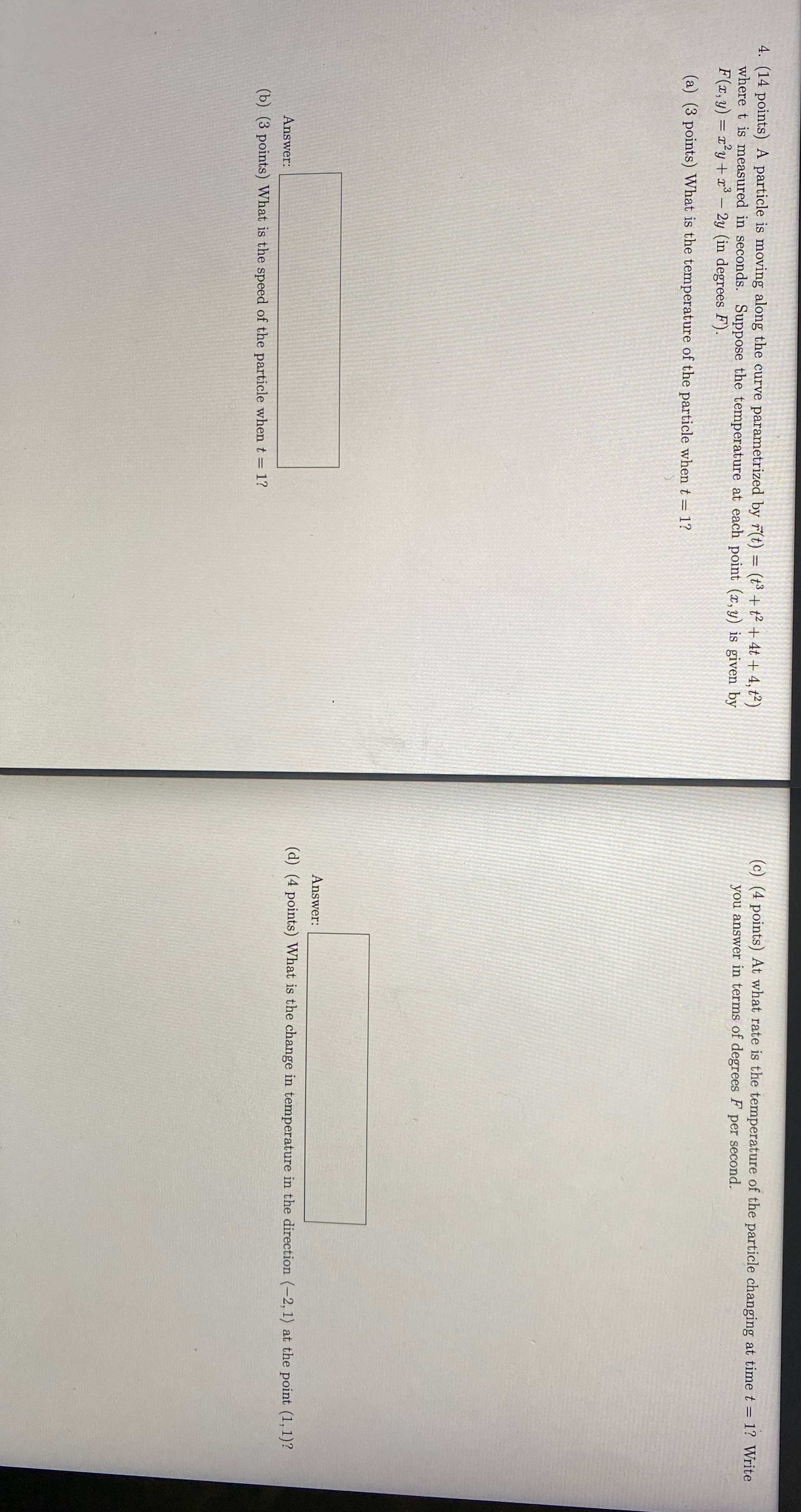 Please answer a b c & d 4. (14 points) A particle