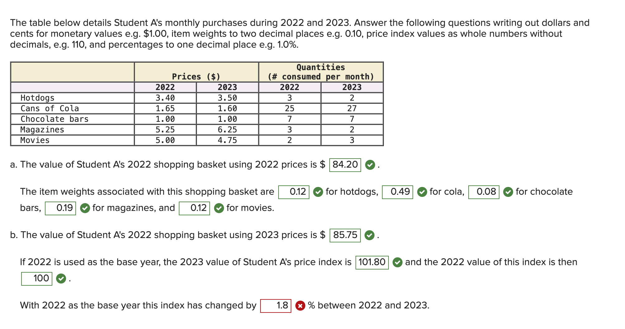 Needed help with these questions, keep getting the wrong answer: The table