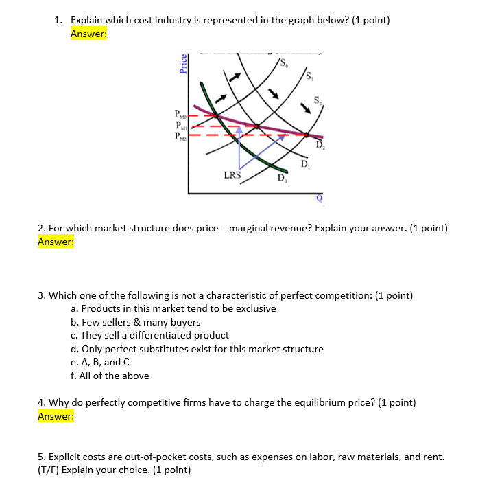 marginal revenue? Explain your answer. {1 point] Answer: 3. Which one of