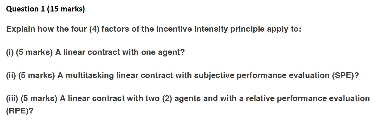 Question 1 (15 marks) Explain how the four (4) factors of