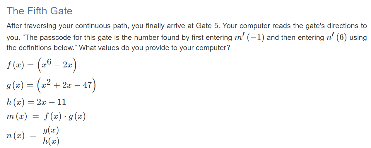 at Gate 5. Your computer reads the gate's directions to you. \"The