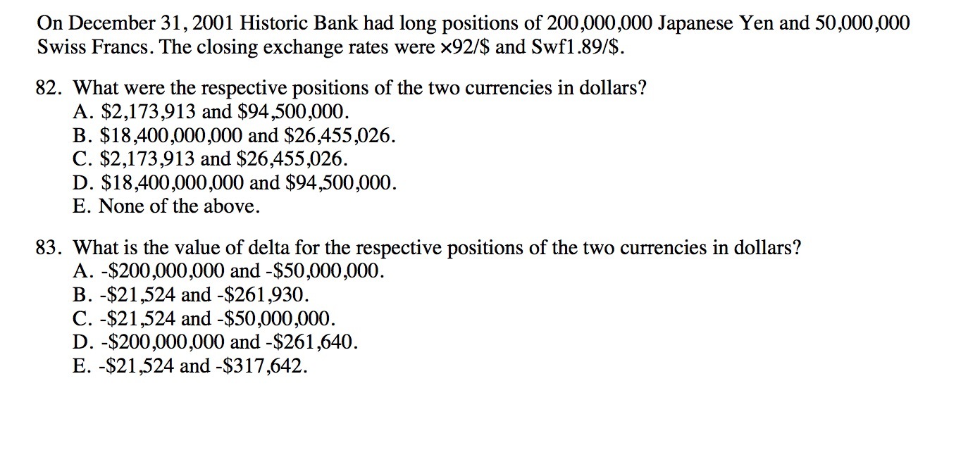 Japanese Yen and 50,000,000 Swiss Francs. The closing exchange rates were x92/$