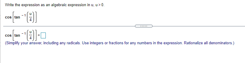  Write the expression as an algebraic expression in u, u >