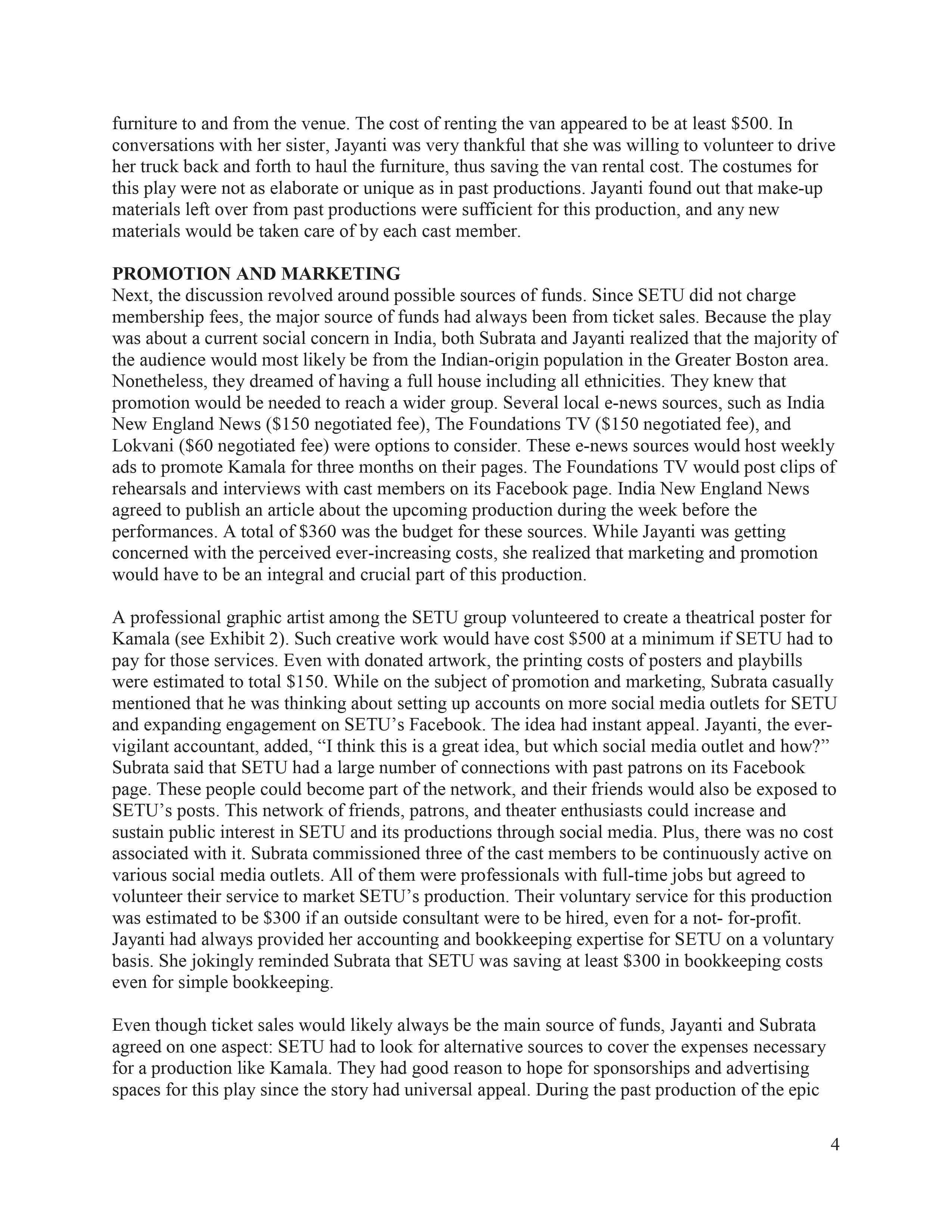 business dealings. Because finding well-written plays with Indian themes in English was