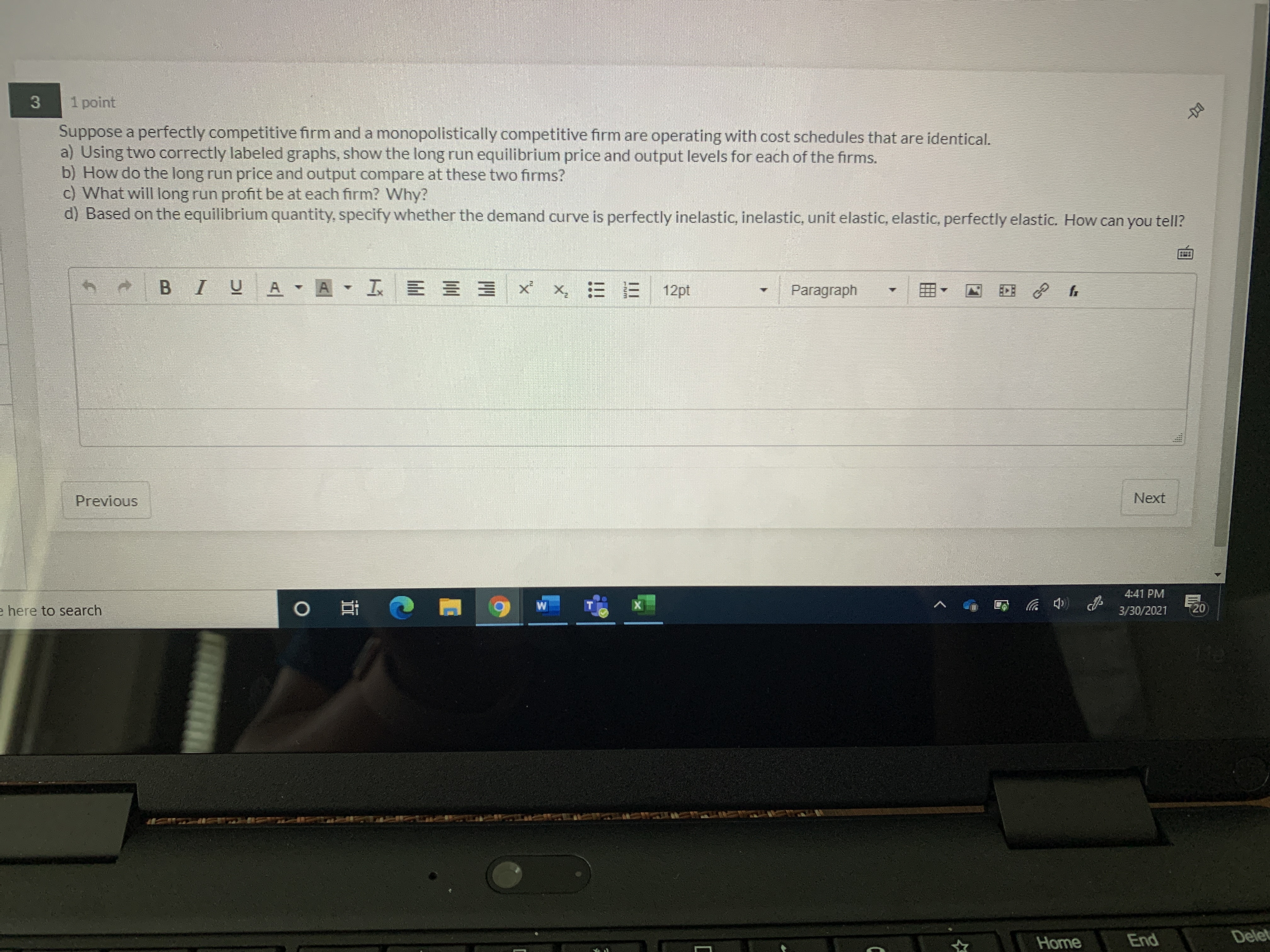 perfectly competitive firm and a monopolistically competitive firm are operating with cost