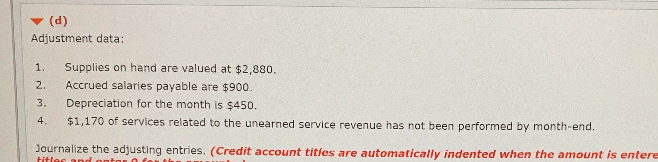  V (d) Adjustment data: 1. Supplies on hand are valued at