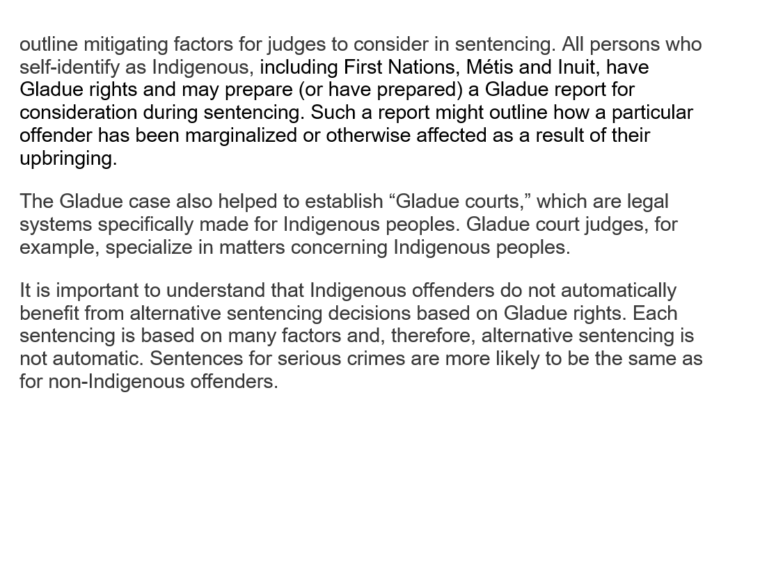 the Canadian Charterhttps://www.youtube.com/watch?v=7lyPJsNHdQw [The Gladue case, which is also known as R.
