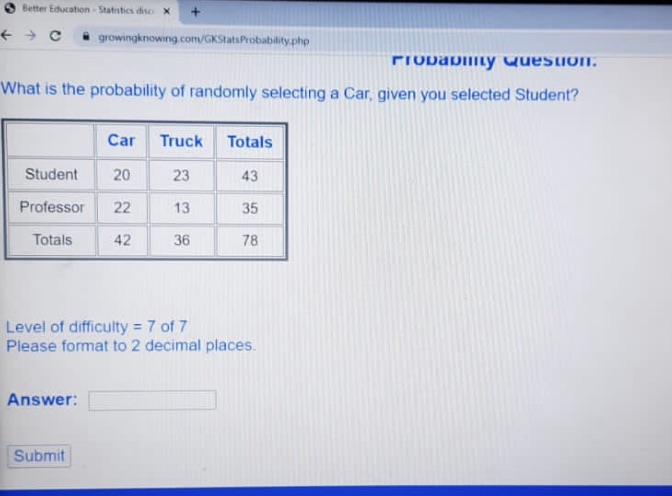  Better Education - Statistics discs C growingknowing.com/GKStatsProbability.php rioDaDIInLy Question. What is