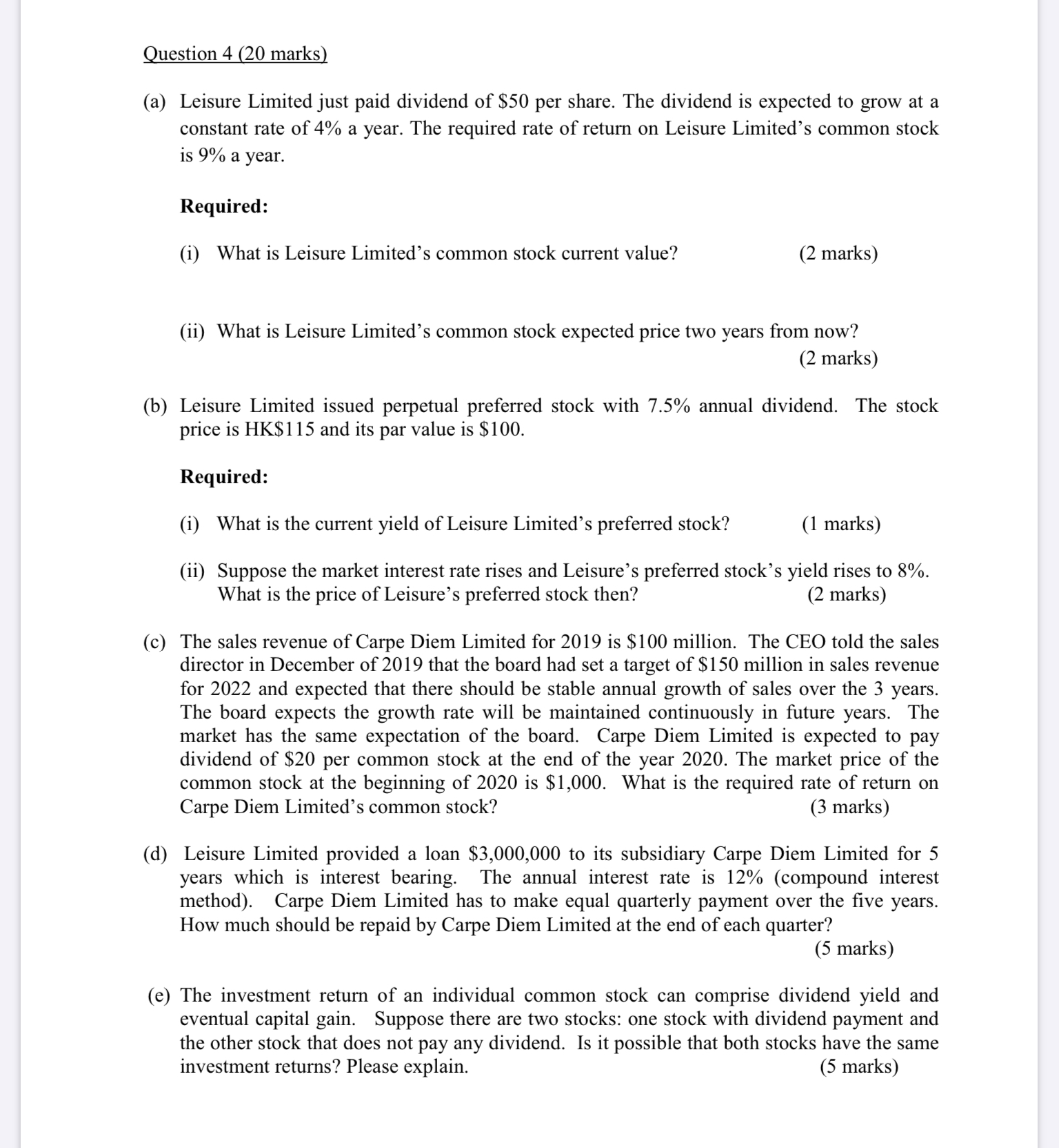 Please help me Question 4 (20 marks) (a) (b) (60 Leisure Limited