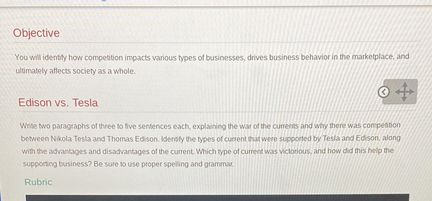 Objective You will identify how competition impacts various types of businesses,