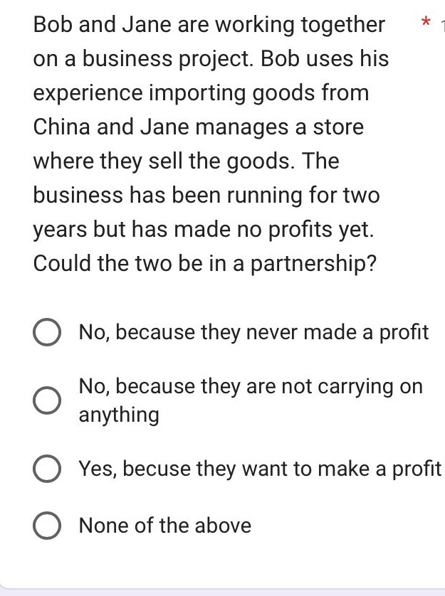 Bob and Jane are working together * i on a business