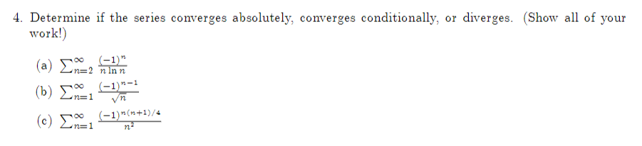 reference: question made by professor in HW depicted below 4. Determine if