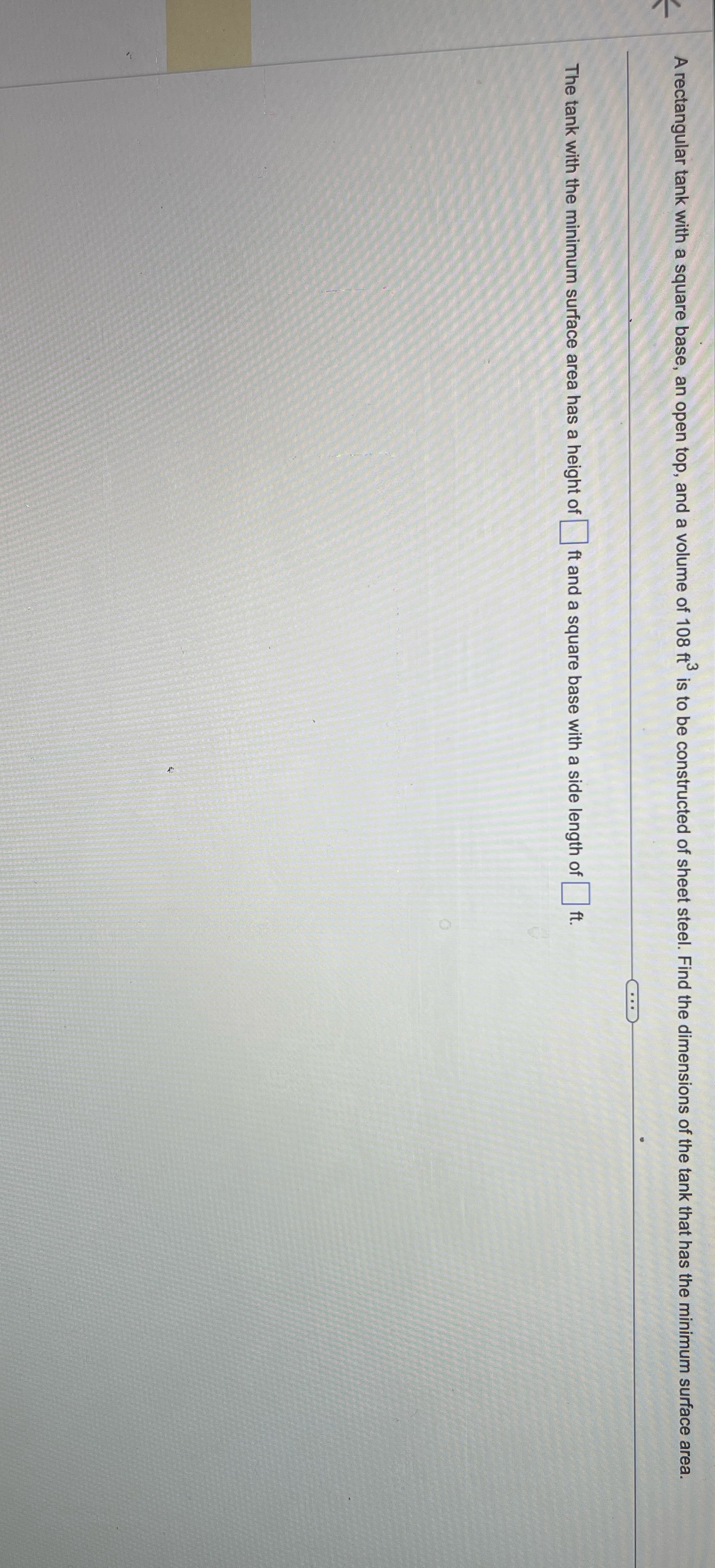  A rectangular tank with a square base, an open top, and