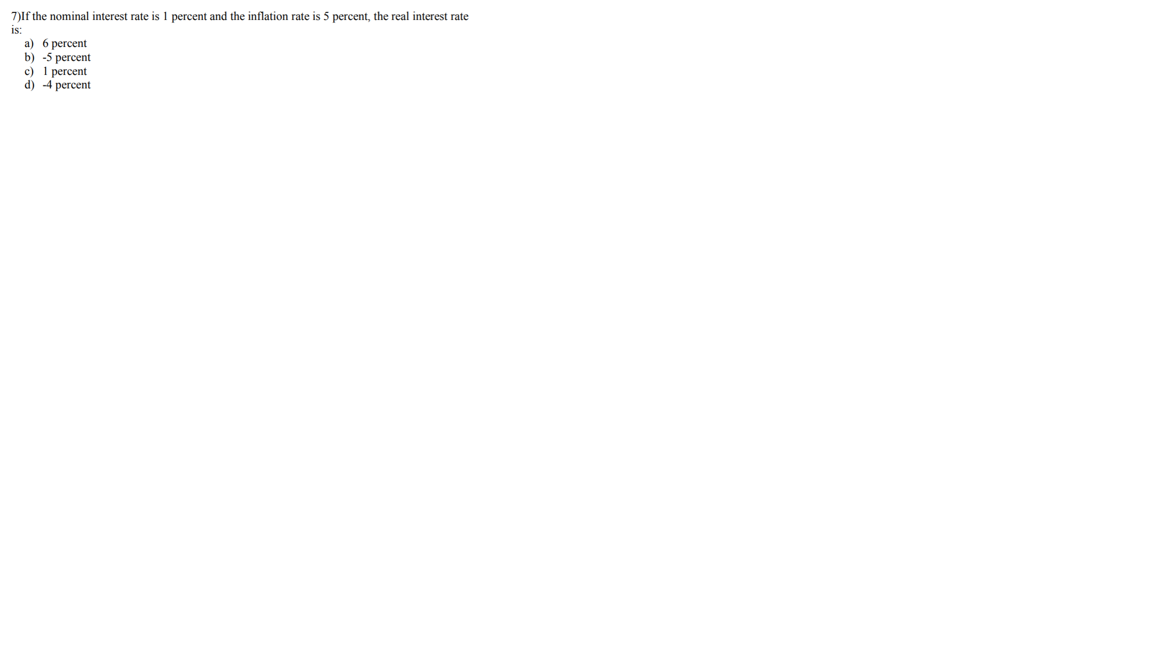 Can I get an answer with explanations? 7) If the nominal interest