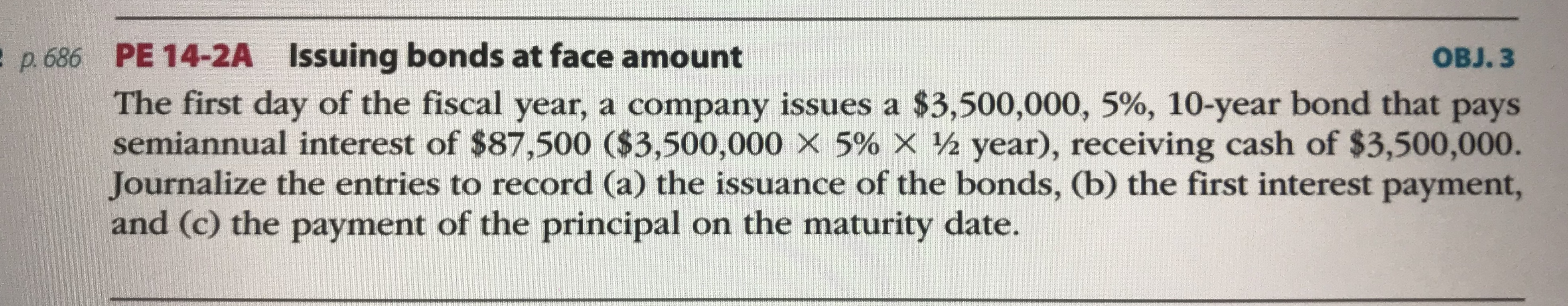 very well thanks. P . 686 PE 14-2A Issuing bonds at face