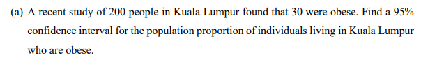 PLEASE ANSWER THE QUESTION ASAP (a) A recent study of 200 people