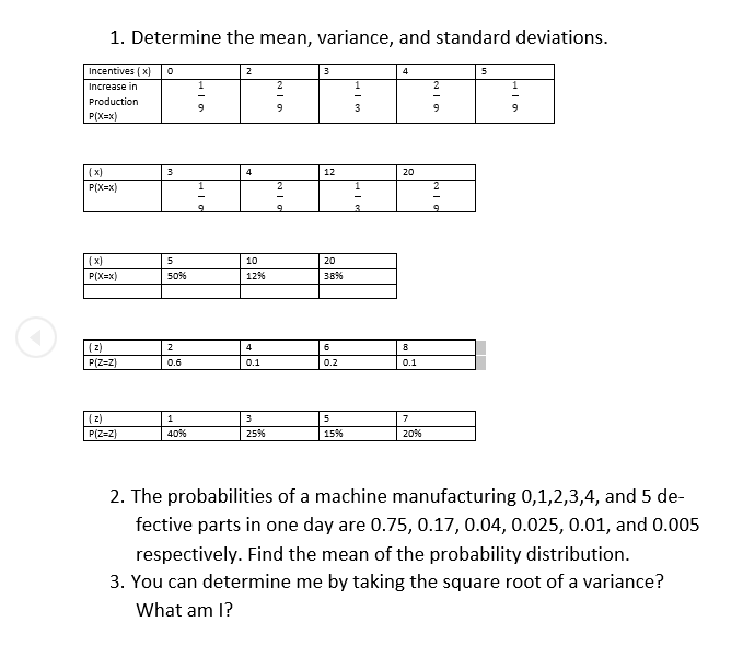  1. Determine the mean, variance, and standard deviations. Incentives ( x]