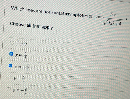 b is a constant). Which of the following must be true? Select