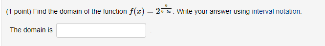 + 6)3 Find f-1(x) = Find(1 point) Find the domain of the