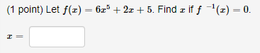 function f(@) = 26 . Write your answer using interval notation. The