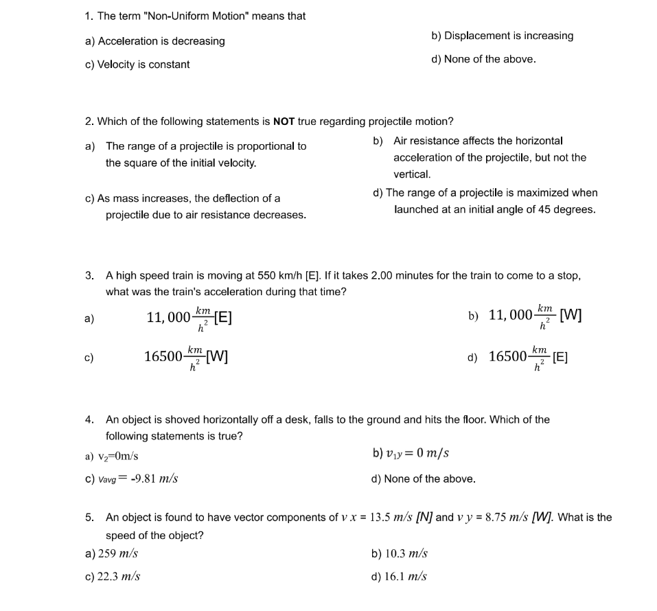 motion? a} The range of a projectile is proportional to b) Air