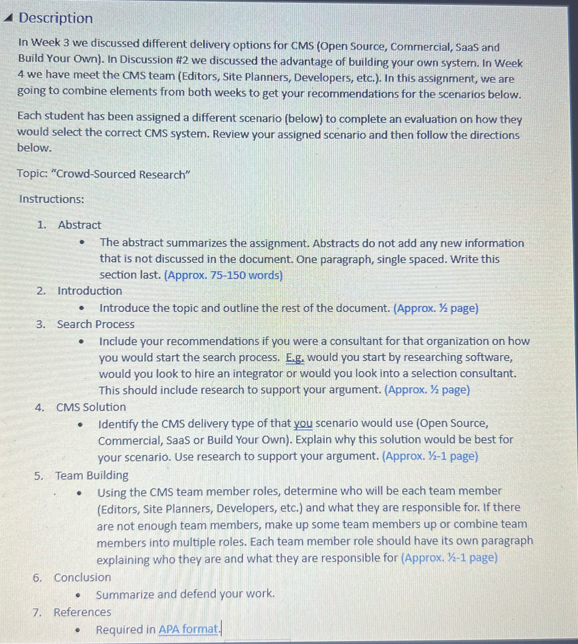 Description In Week 3 we discussed different delivery options for CMS