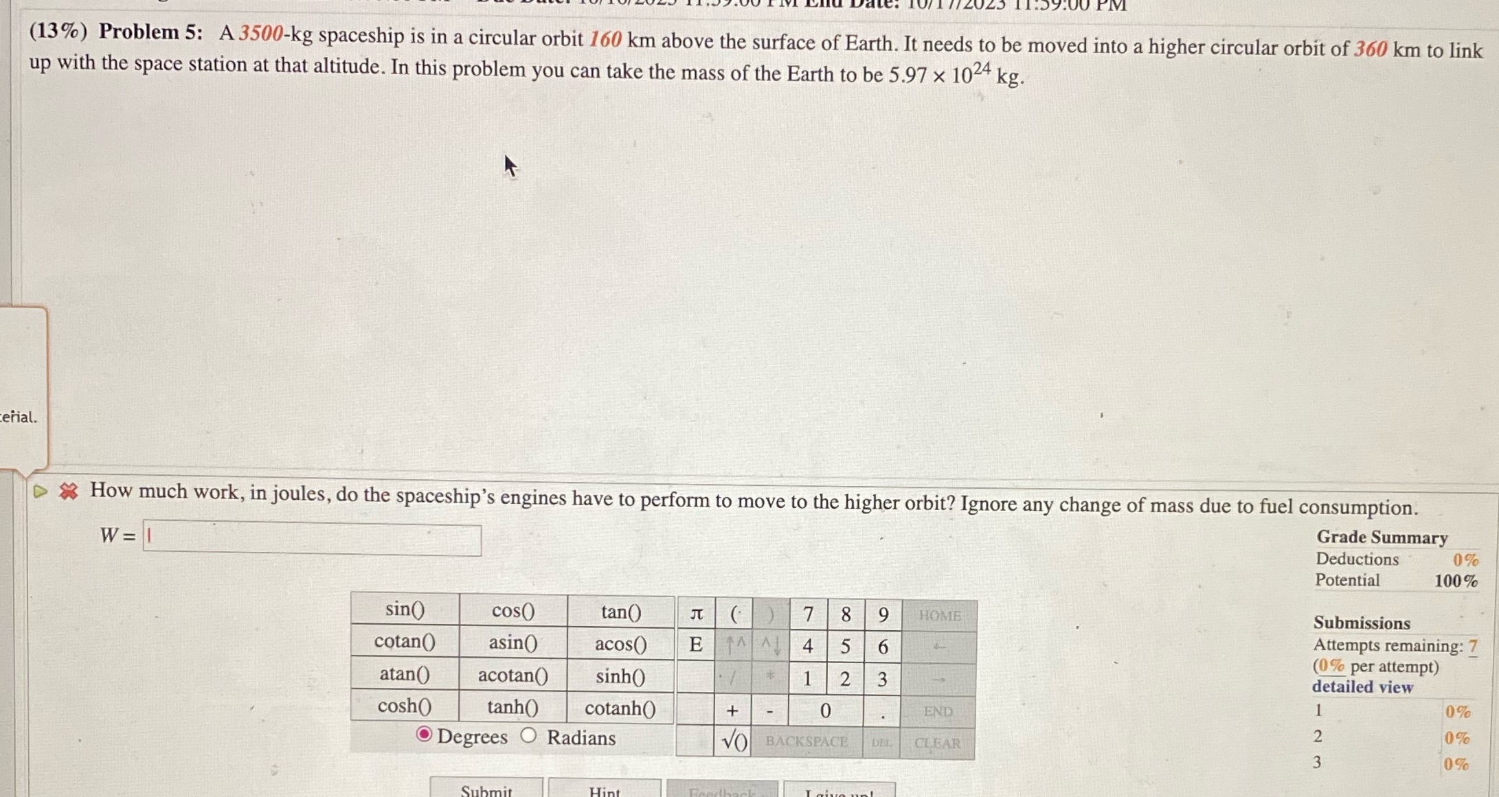 I need help with this problem! (13%) Problem 5: A 3500-kg spaceship