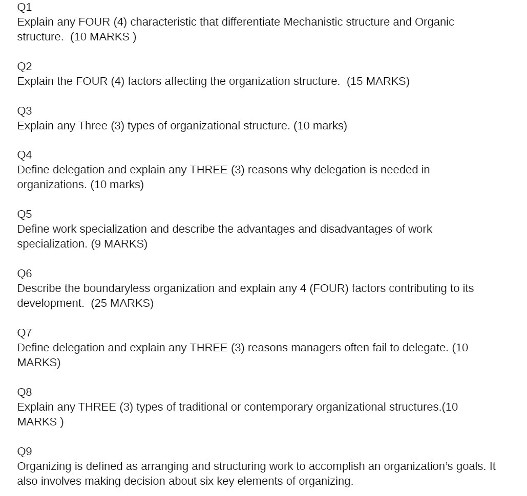  Q1 Explain any FOUR (4) characteristic that differentiate Mechanistic structure and