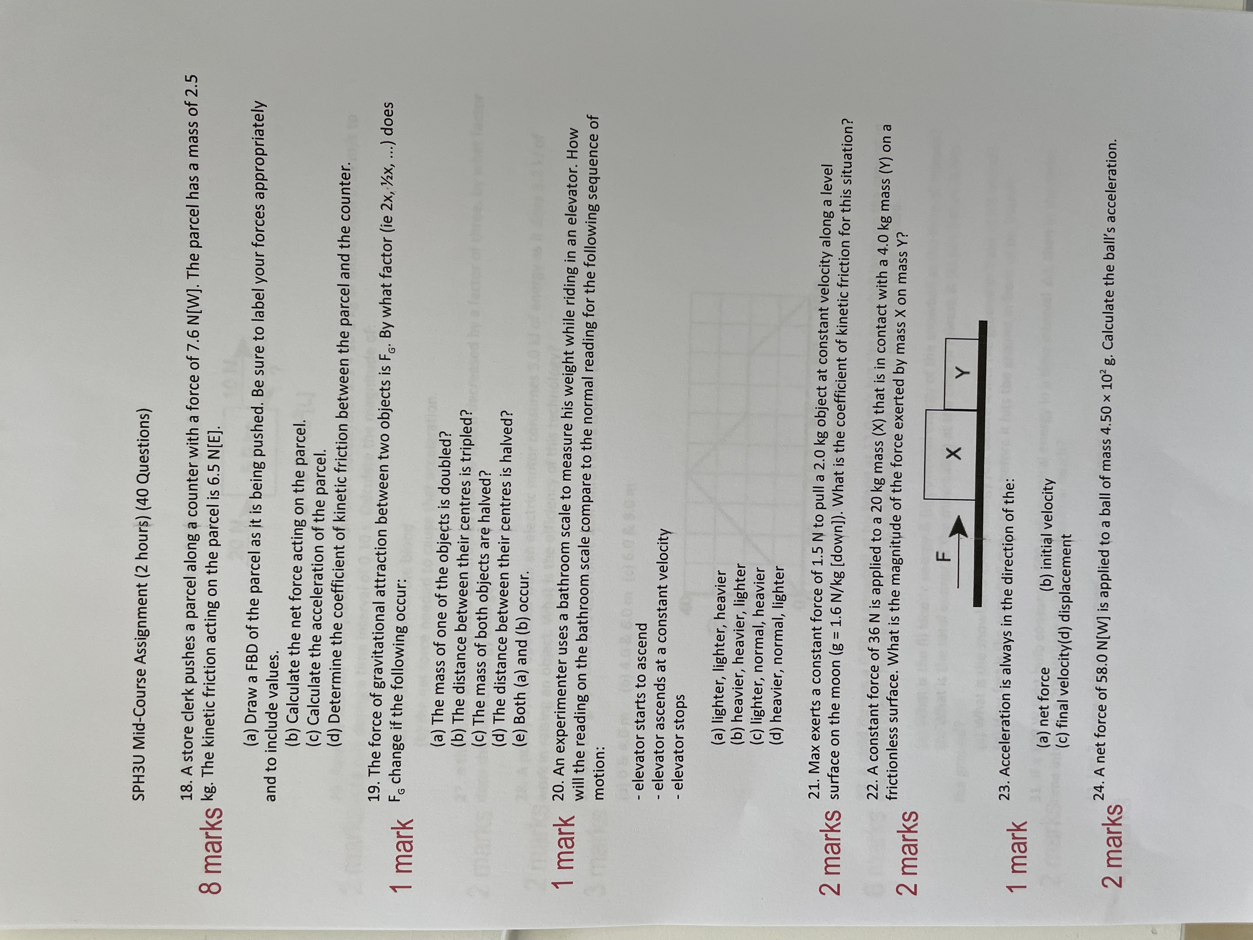 SPH3U Mid-Course Assignment (2 hours) (40 Questions) 18. A store clerk