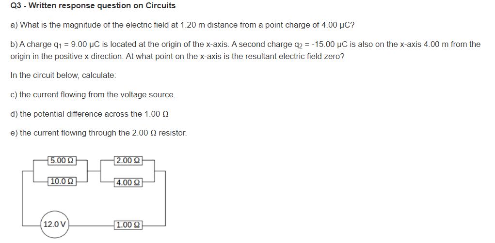  03 - Written response question on Circuits a) What is the