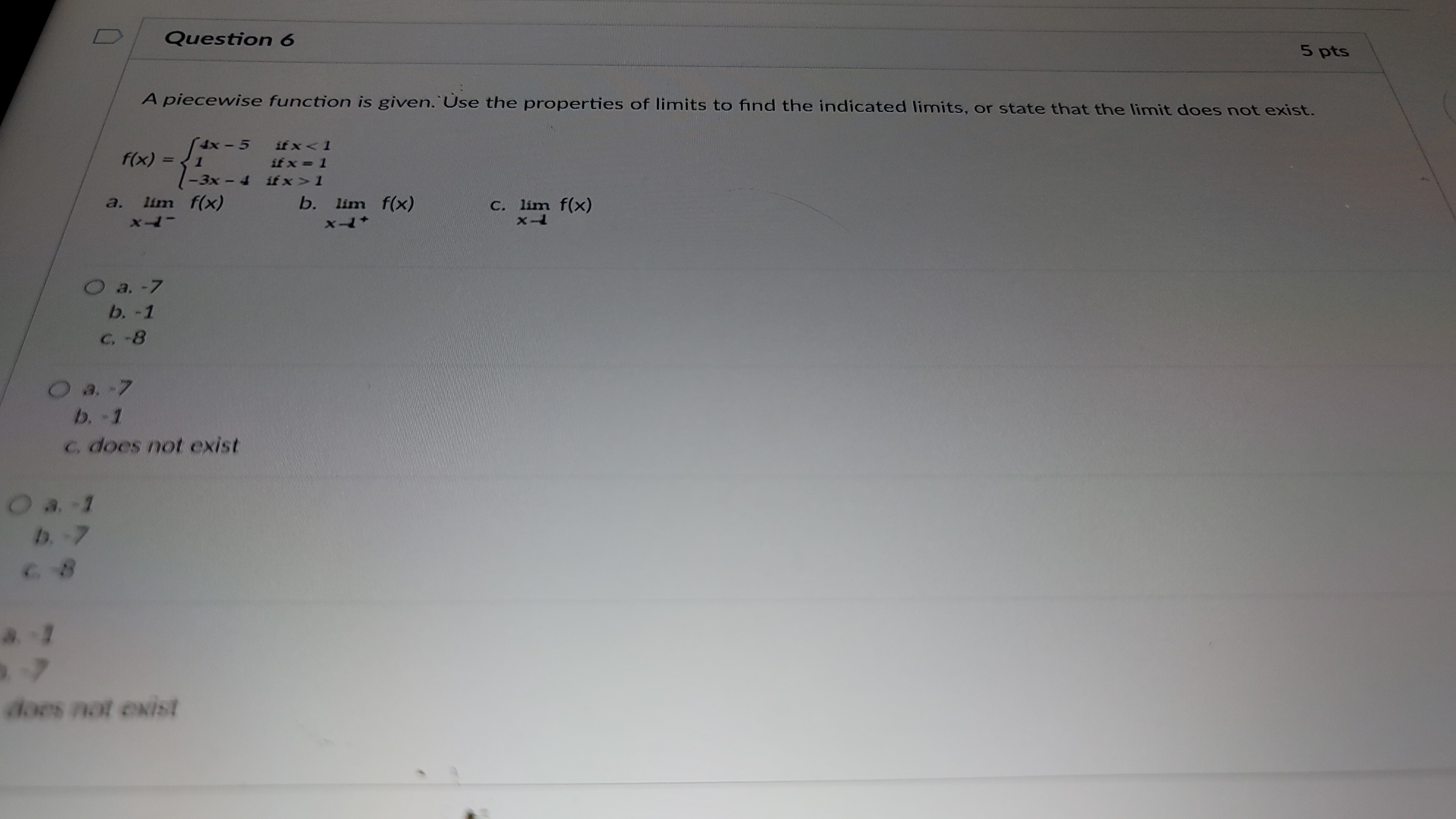  Question 6 5 pts A piecewise function is given. Use the