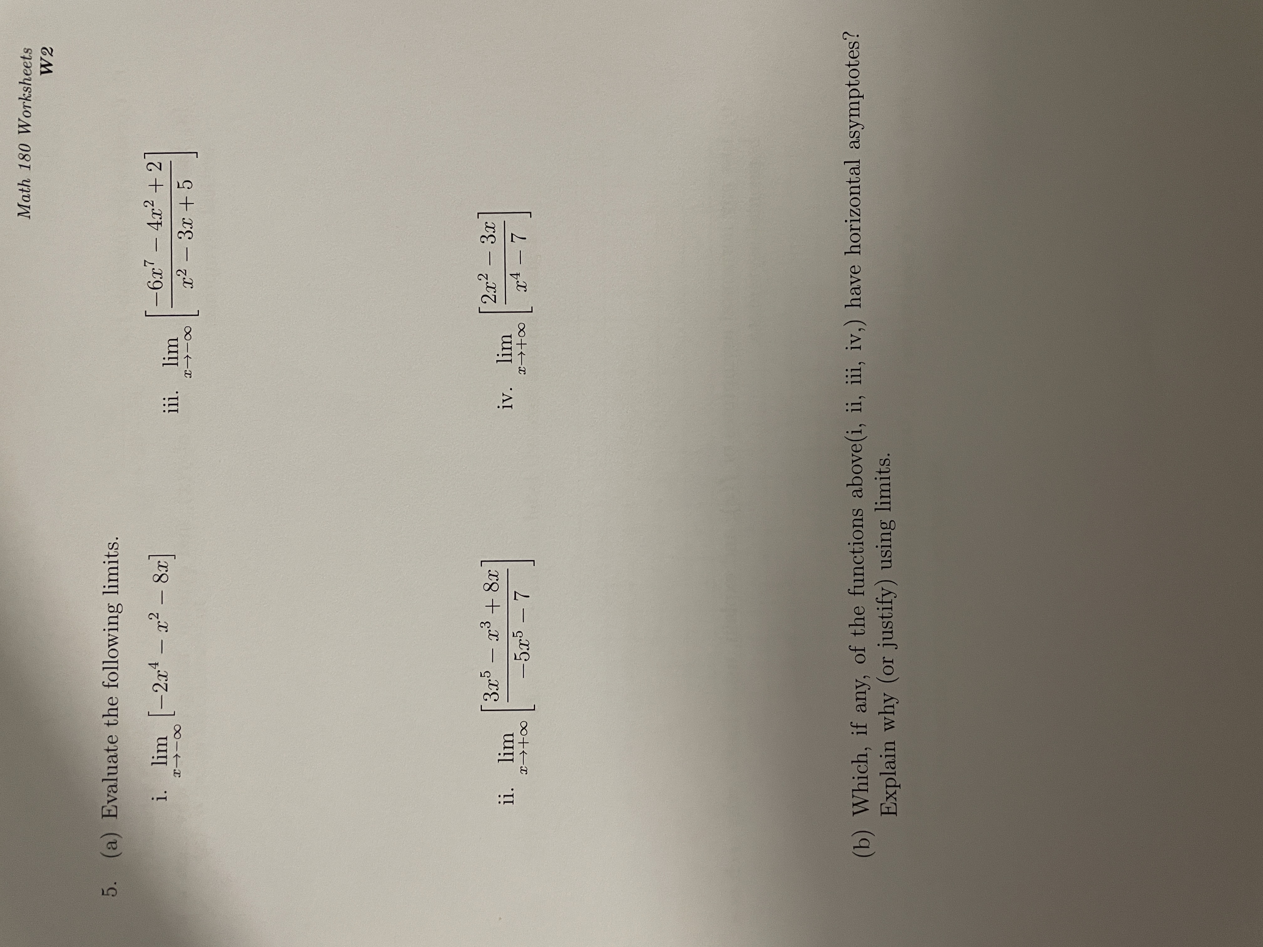 List any horizontal asymptotes of f(x), and explain, using limits, why each