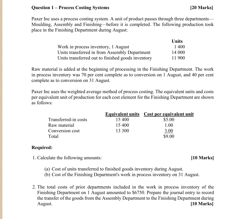  Question 1 Process l[Z'osting Systems [2.0 Marks] Paxer Inc uses a