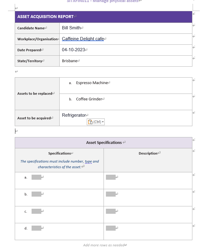 be provided here. Estimated cost of acquiringFinancial specialist Name of specialist Role