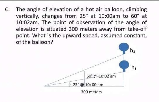 Can anyone help me, please. C. The angle of elevation of a