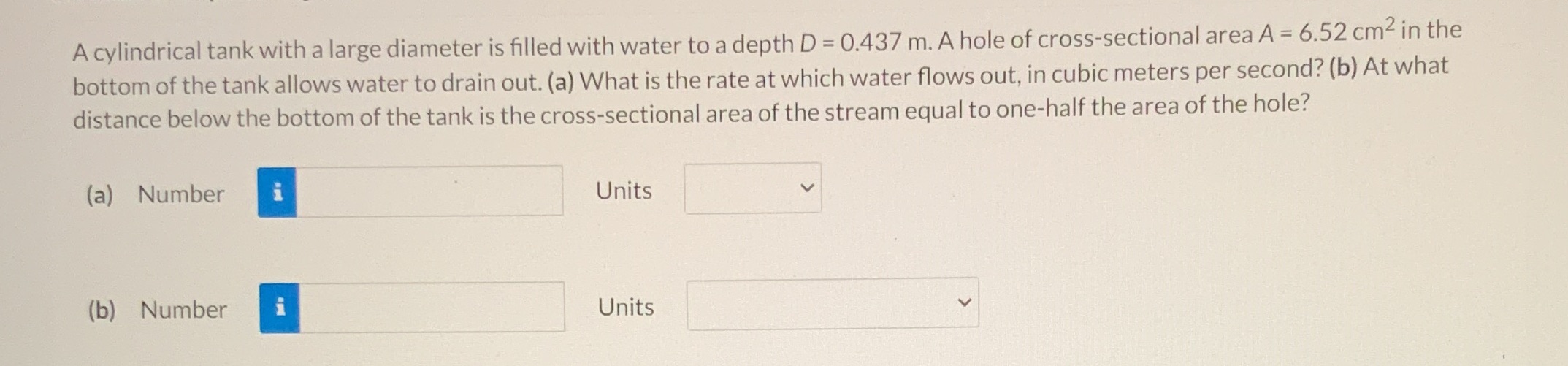  A cylindrical tank with a large diameter is filled with water