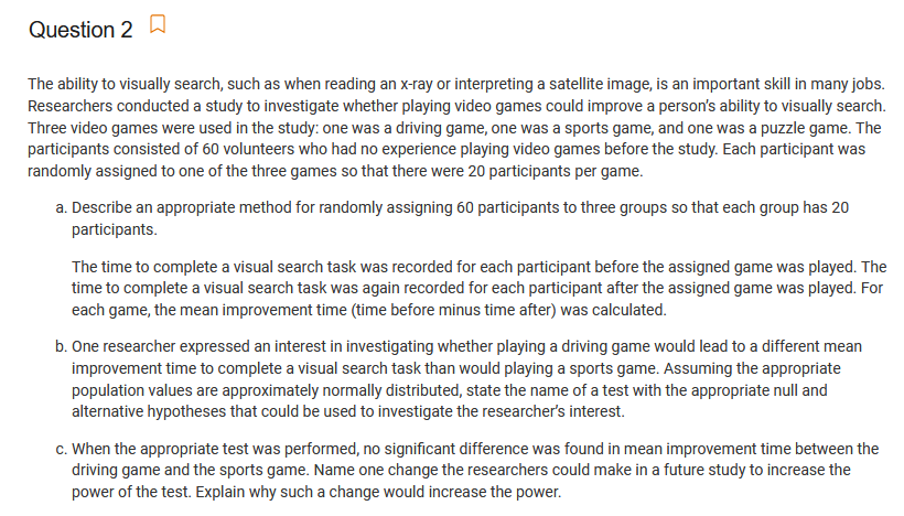  Question 2 E] The abilityto visually search, such as when reading