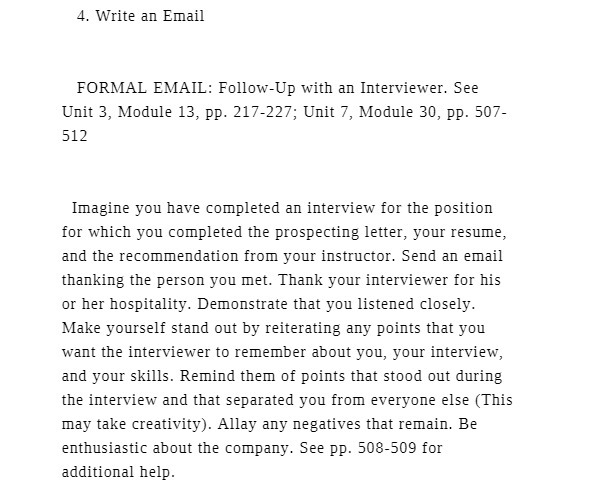 4. Write an Email FORMAL EMAIL: Follow-Up with an Interviewer. See