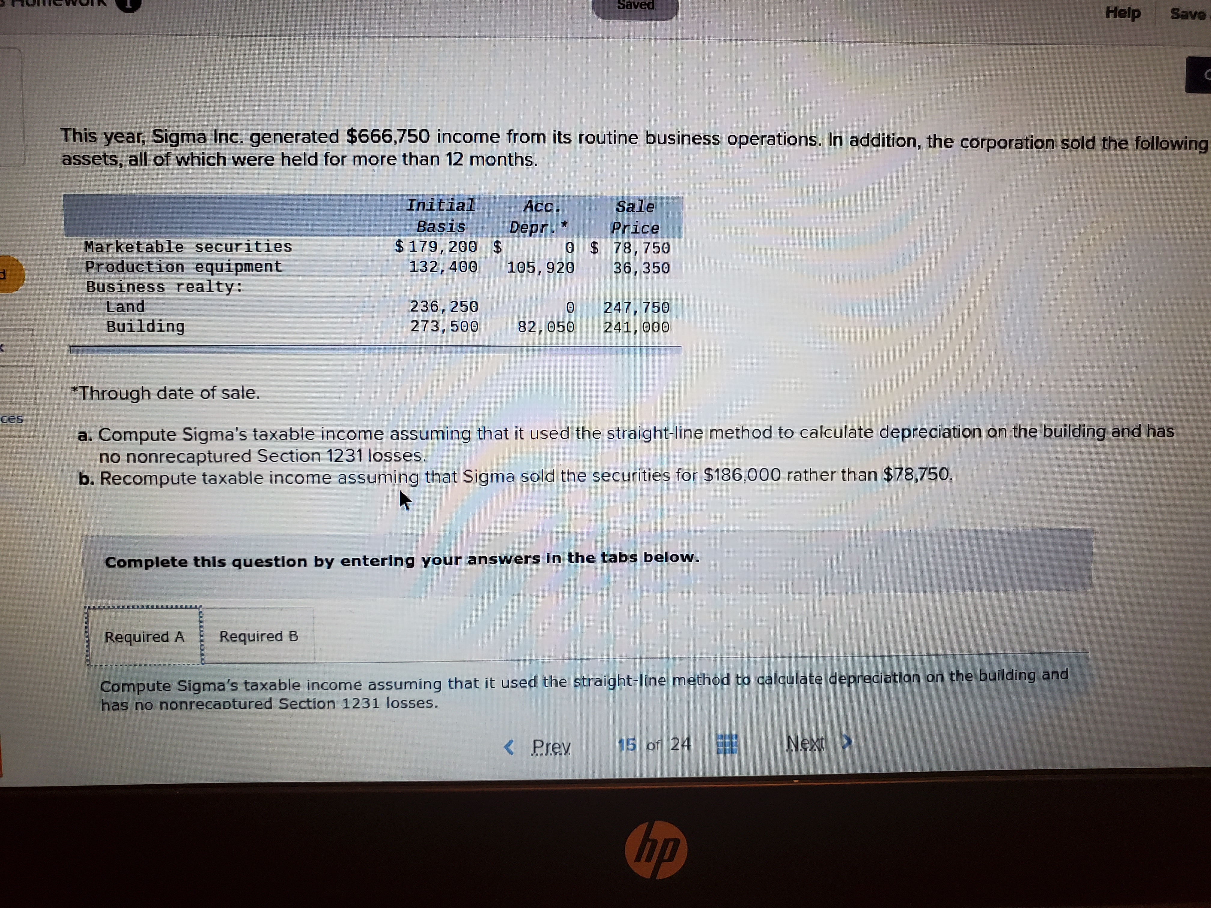 Please help with this assignment Help Save This year, Sigma Inc. generated