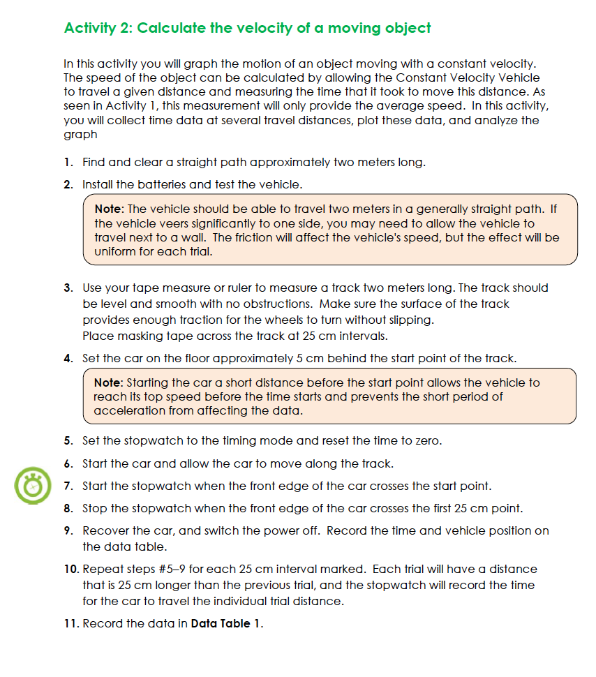 One way to analyze the motion of an object is to graph